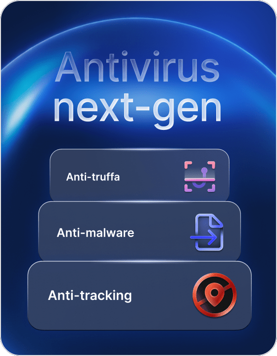 Una funzionalità di sicurezza con soluzione anti-malware e protezione di navigazione avanzata.