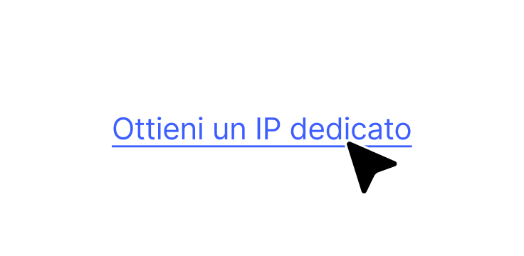 Un collegamento ipertestuale che invita gli utenti a ottenere un IP dedicato tramite un servizio VPN.