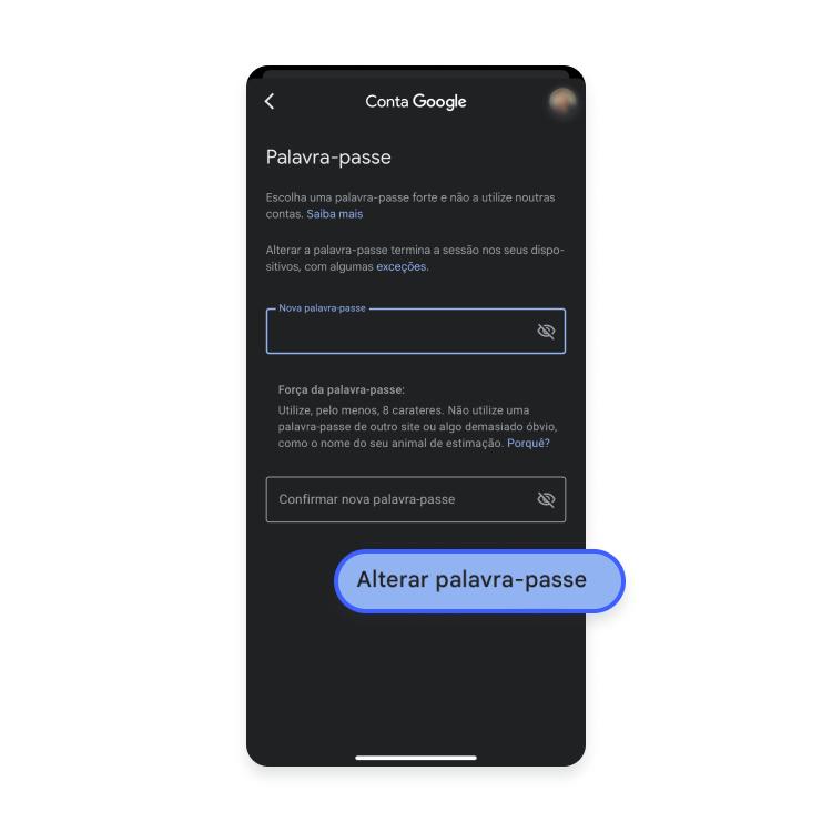 Escolha uma nova nova password e selecione Alterar palavra-passe