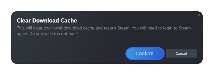 confirm clearing Steam cache