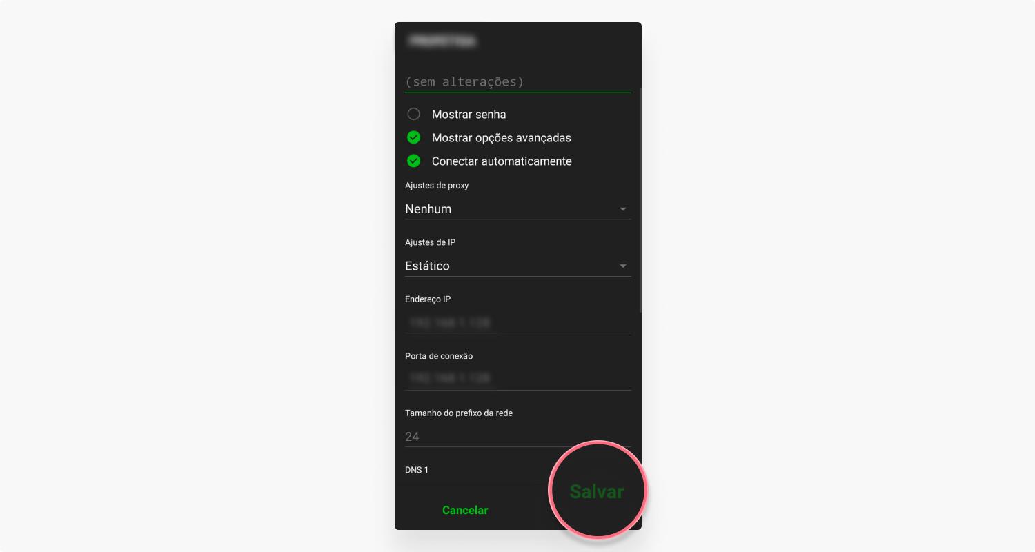 Como Mudar seu Servidor DNS no android: passo 6