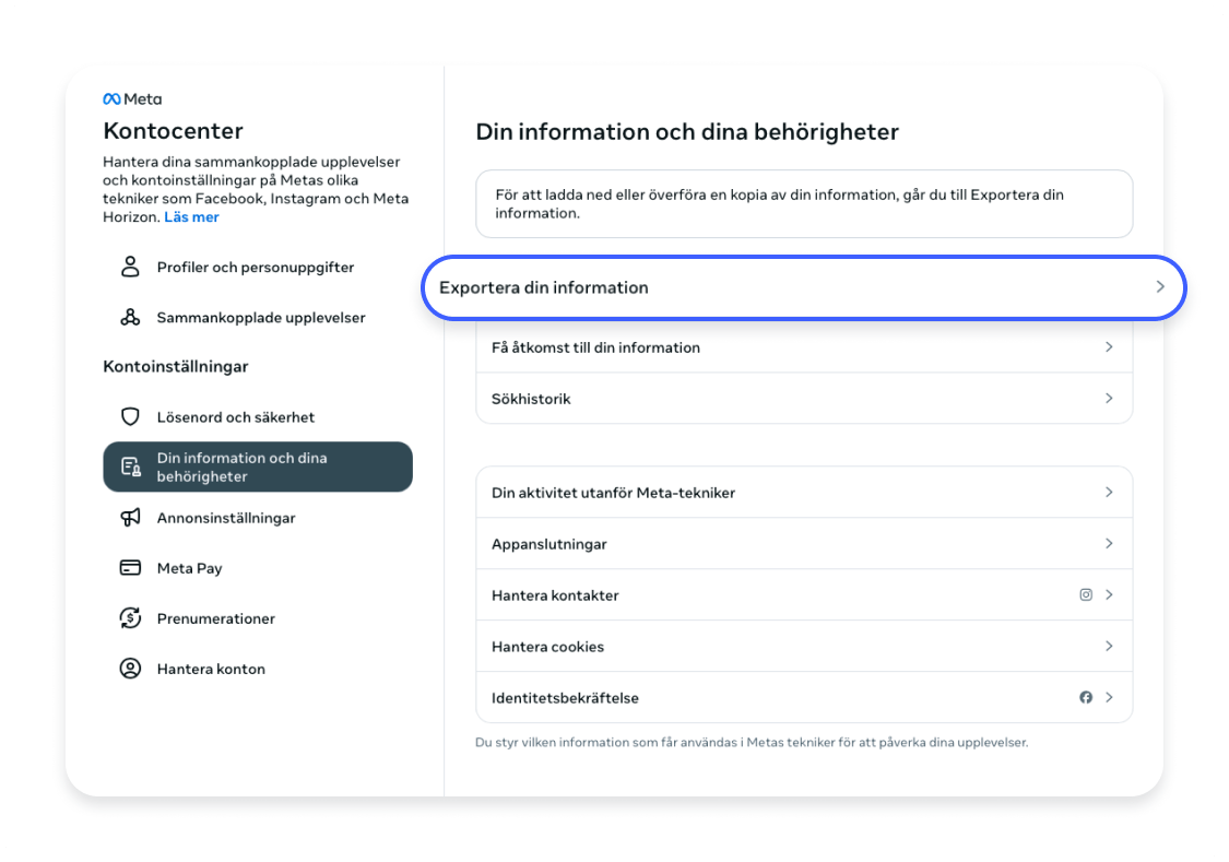 Steg-för-steg-guide för hur du exporterar dina data från Facebook. Steg 3: Klicka på &quot;Exportera din information&quot;.