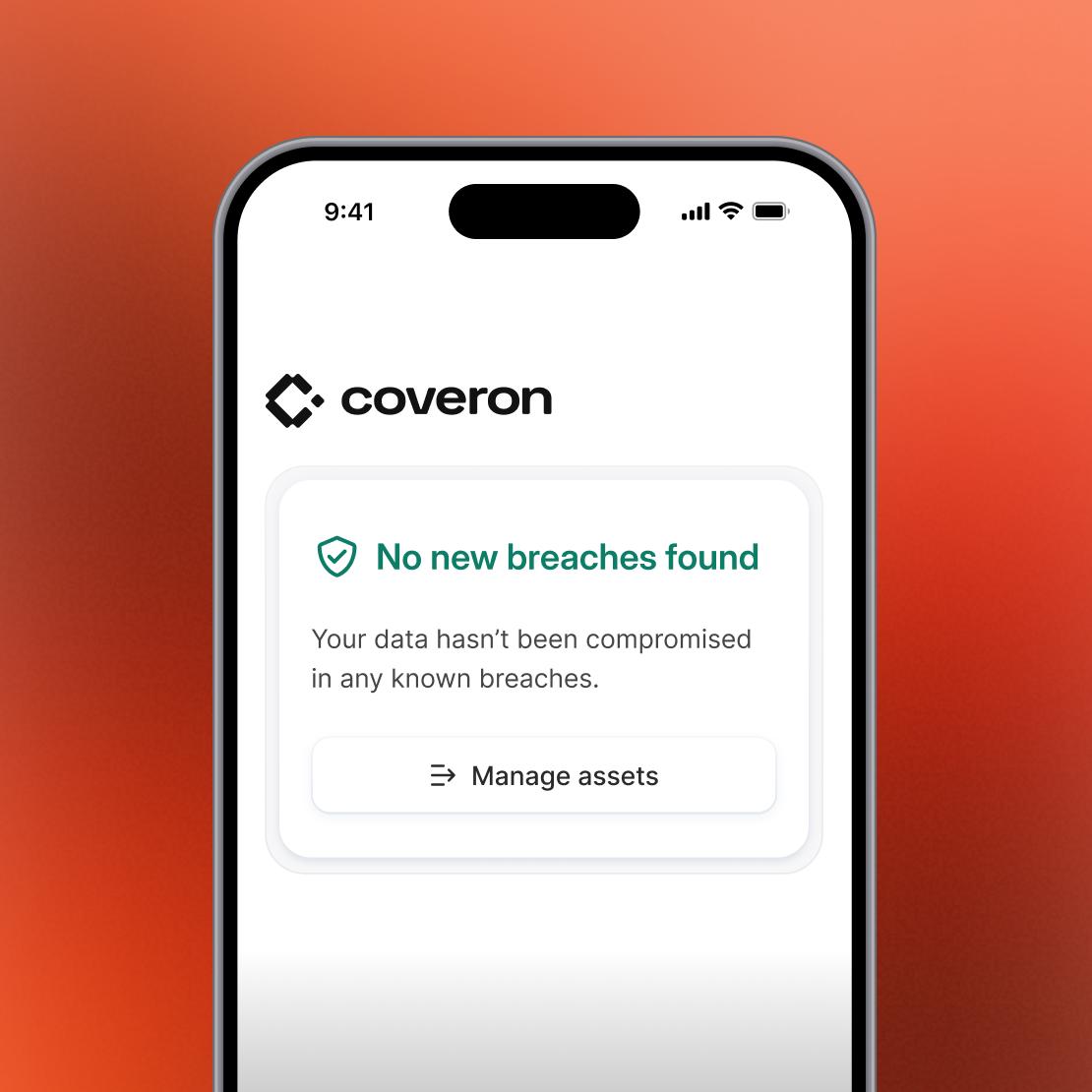 The Coveron app continuously monitors personal data and reports that no new breaches were found.