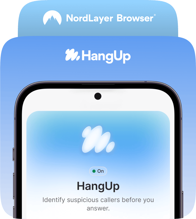Cards for NordLayer Browser and HangUp, with a phone showing HangUp switched on to identify suspicious callers before you answer.