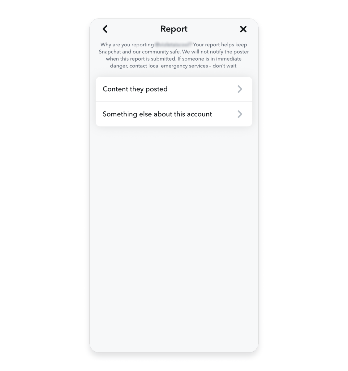 Snapchat Report screen showing two options: “Content they posted” and “Something else about this account.”