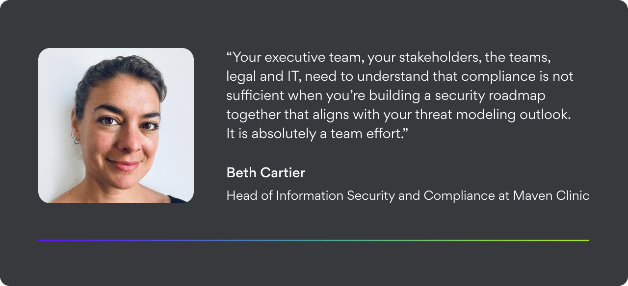 Beth Cartier, Head of Information Security and Compliance at Maven Clinic.