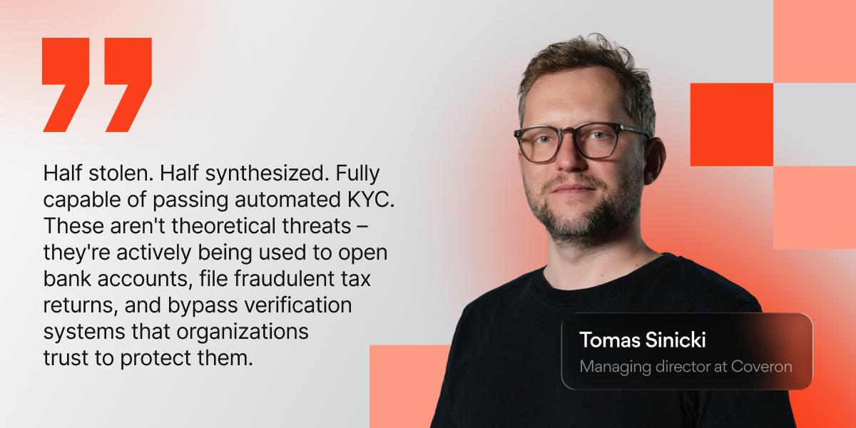 Tomas Sinicki quote on synthetic identity fraud