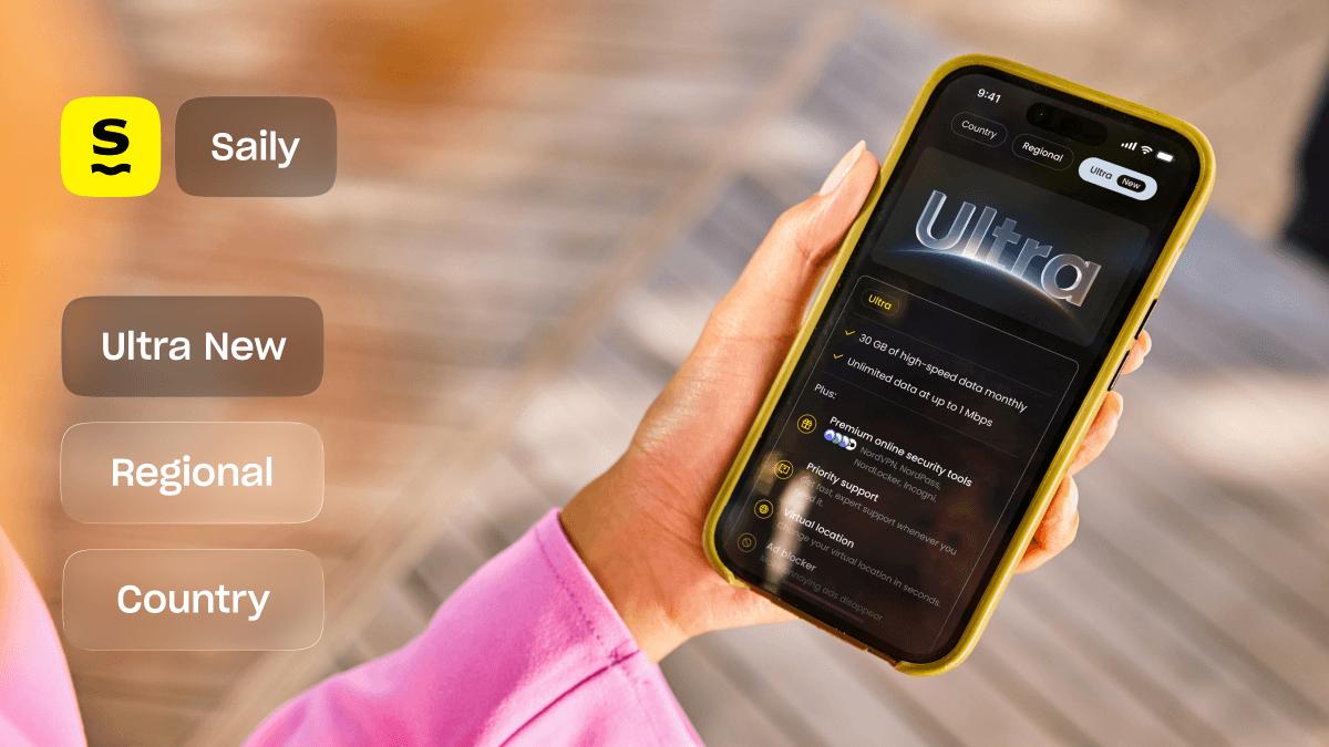 The Saily app on a phone showing the new Ultra plan beside Country and Regional plan options.