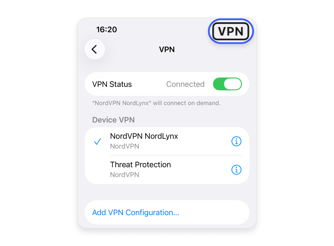 A small “VPN” label in the iPhone’s status bar that confirms the VPN connection is active.