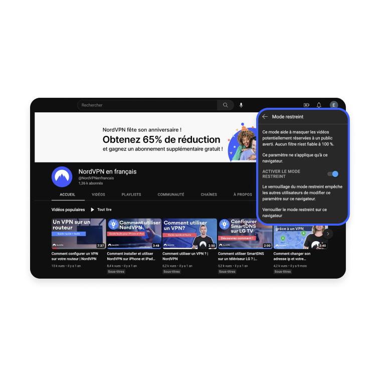 Activez et désactivez mode restreint